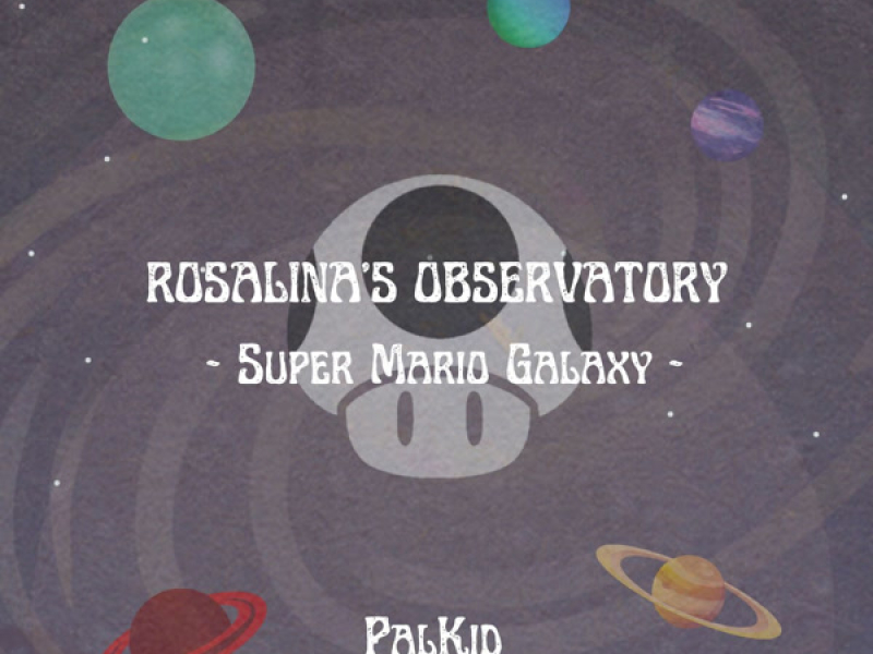 Rosalina's Observatory (from 