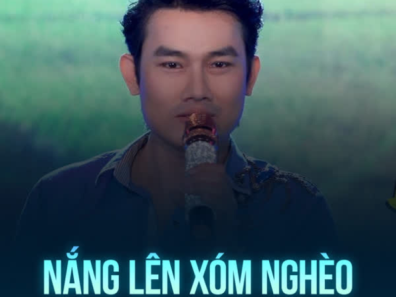 Nắng Lên Xóm Nghèo (Single)