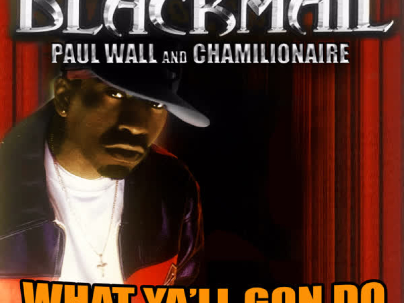 What Ya'll Gone Do? (Single)