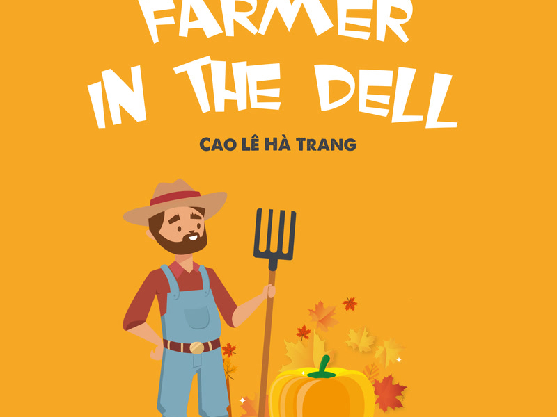 Farmer In The Dell (Single)