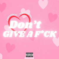 DGAF (Don't give a f*ck) (Single)