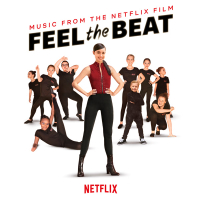 Feel The Beat (Music from the Netflix Film) (Single)