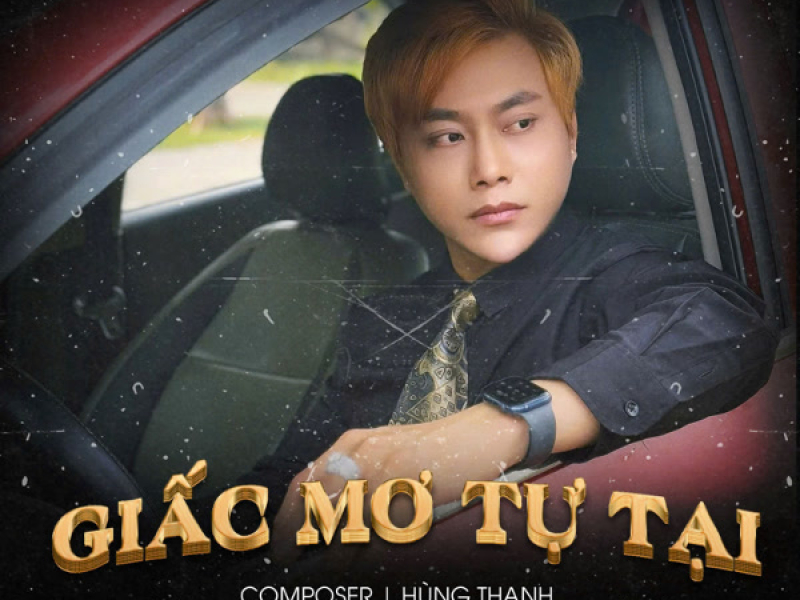Giấc Mơ Tự Tại (Single)