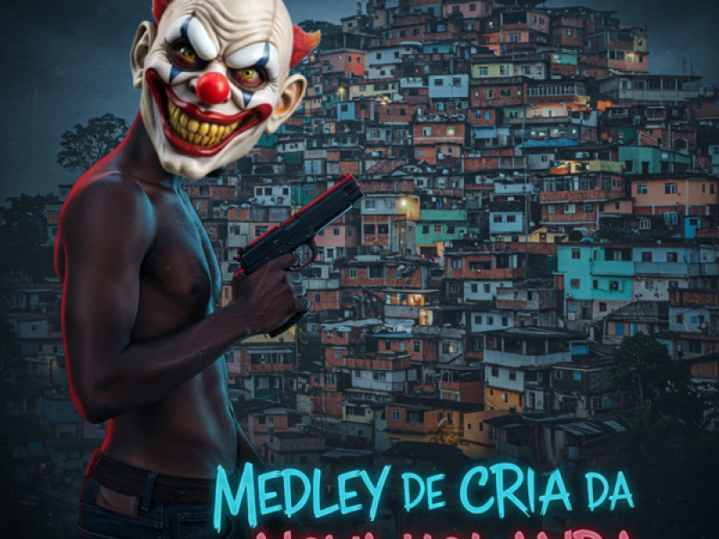 MEDLEY DE CRIA DA NOVA HOLANDA (Single)