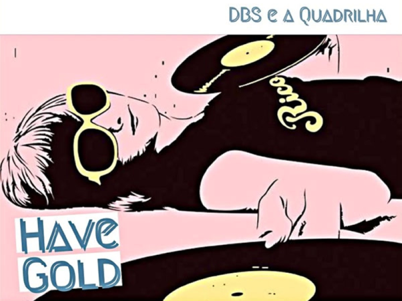 Have Gold (Single)