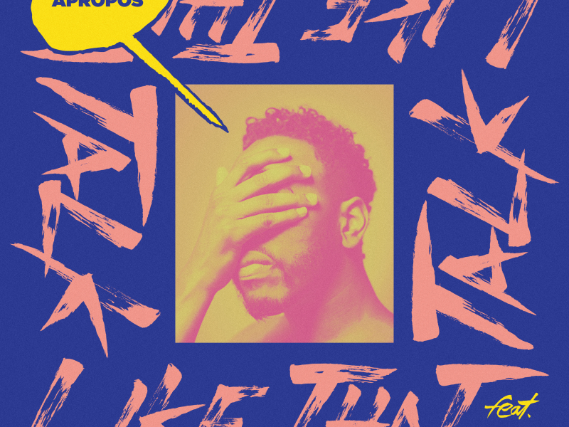 Talk Like That (feat. Isaiah Dreads) (Single)