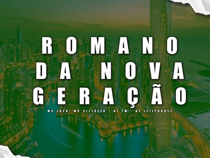 ROMANO DA NOVA GERAÇÃO (Single)