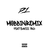 Mobbin (Remix) [feat. Saviii 3rd] (Single)