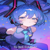 To Hell And Back! (Single)