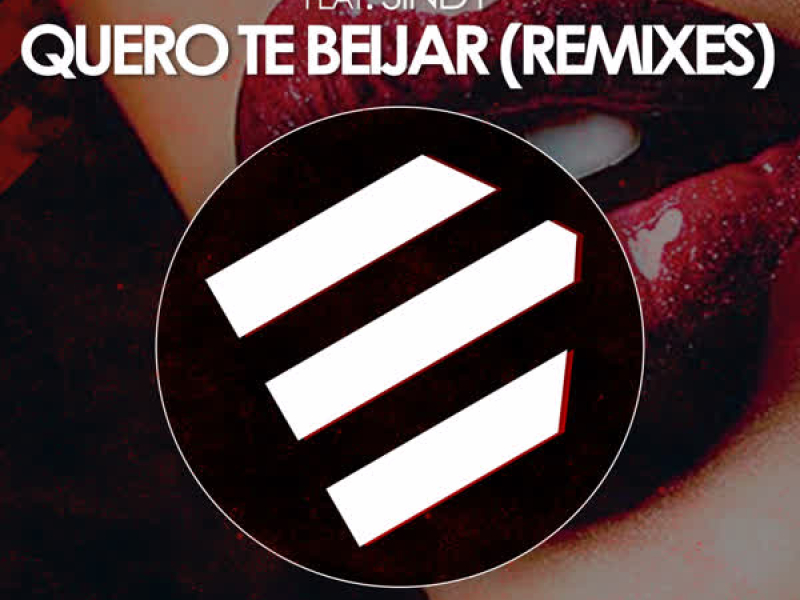 Quero Te Beijar (Remixes)