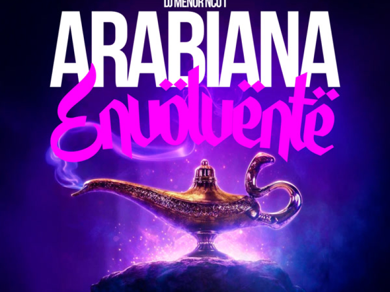 ARABIANA ENVOLVENTE (Single)