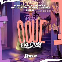 Tudo Oque Ela Quer (Single)