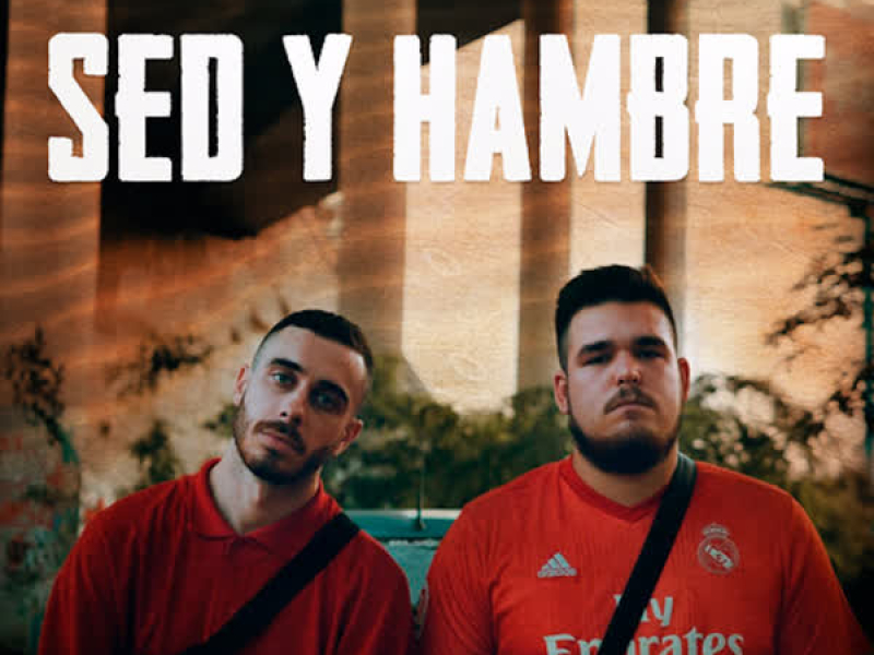 Sed y Hambre (Single)