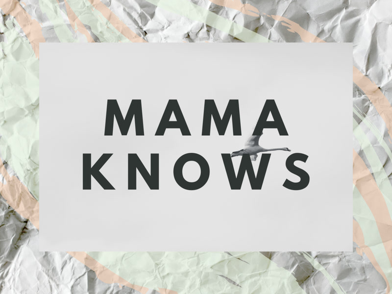 Mama Knows (Single)