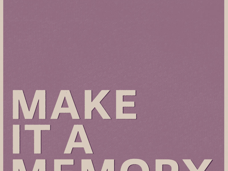 Make it a Memory (Single)