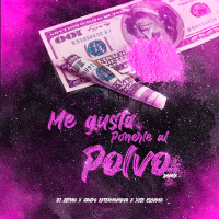 ME GUSTA PONERLE AL POLVO (GUARACHA REMIX) (Single)