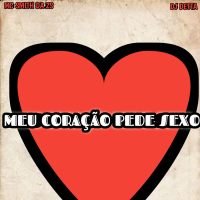 MEU CORAÇÃO PEDE SEXO (Single)