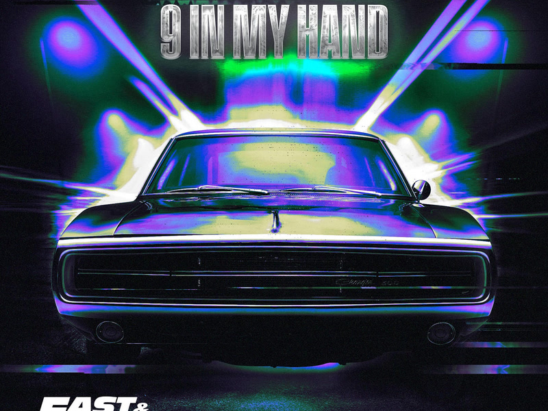 9 In My Hand (Fast & Furious: Drift Tape/Phonk Vol 1) (Single)