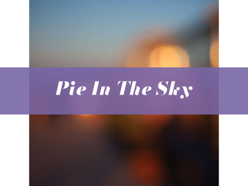Pie in the Sky