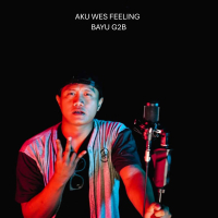 AKU WES FEELING (HIPHOP DANGDUT) (Single)