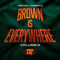 DESI TRILL Presents...Brown is Everywhere, Vol. 2 (EP)