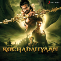 Kochadaiiyaan (Original Motion Picture Soundtrack)