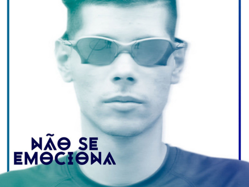 Não Se Emociona (Single)