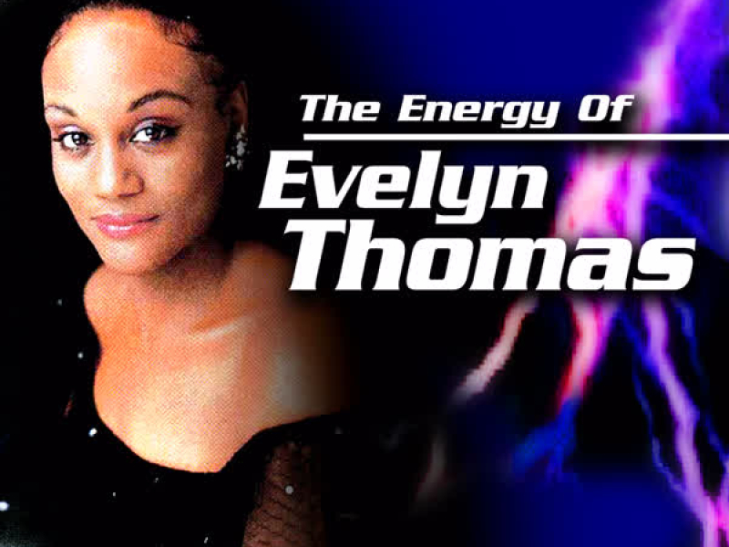 The Energy of Evelyn Thomas