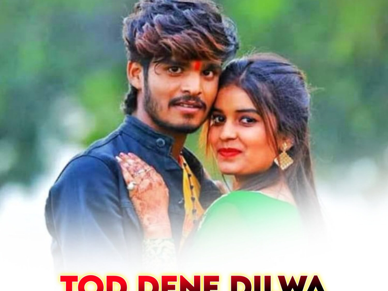 Tod Dene Dilwa (Single)