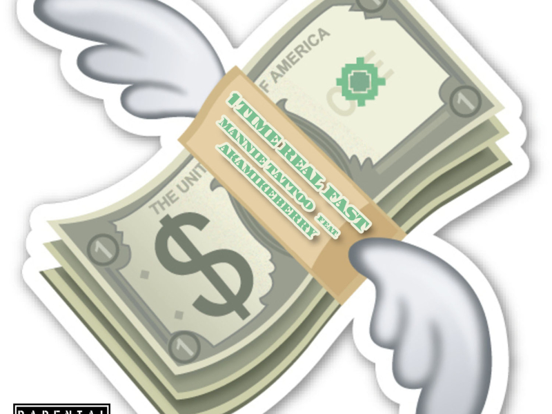 1 Time Real Fast (feat. AkaMikeBerry)