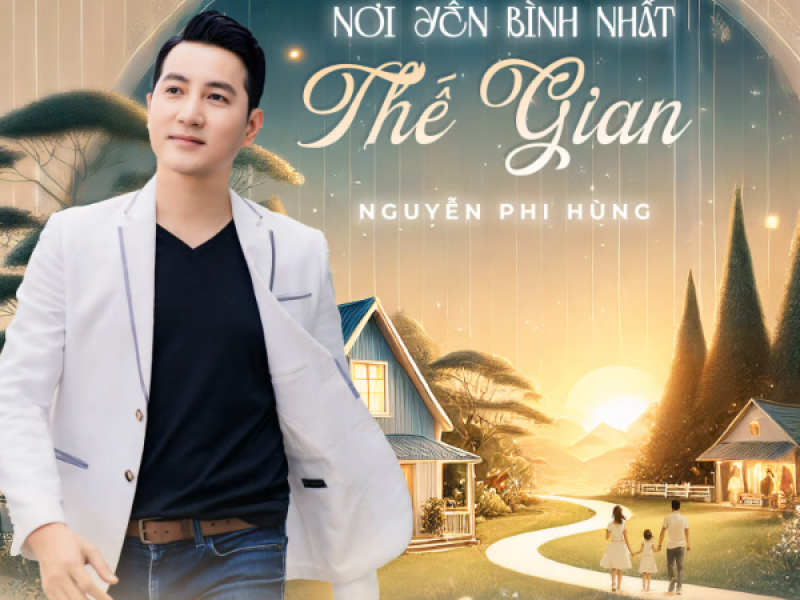 Nơi Yên Bình Nhất Thế Gian (Single)