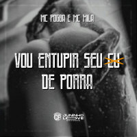 Vou Entupir Seu Cu de Porra (Single)