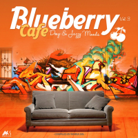 Blueberry Café, Vol. 3 Blueberry Cafe, Vol. 3 (Deep & Jazzy Moods) [Compiled by Marga Sol]