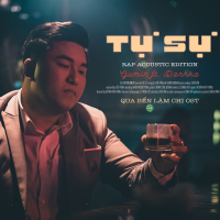 Tự Sự (Qua Bển Làm Chi OST) (Rap Version) (Single)