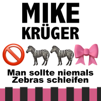 Man sollte niemals Zebras schleifen (Single)