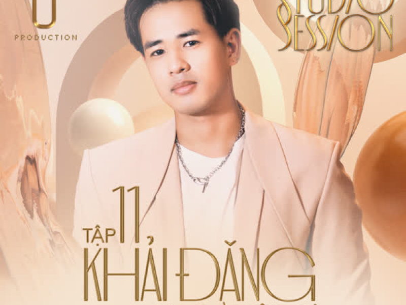 Gala Nhạc Việt Studio Session Tập 11: Khải Đăng (EP)