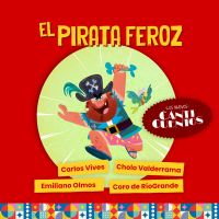 El Pirata Feroz (Los Nuevos Canticuentos) (Single)