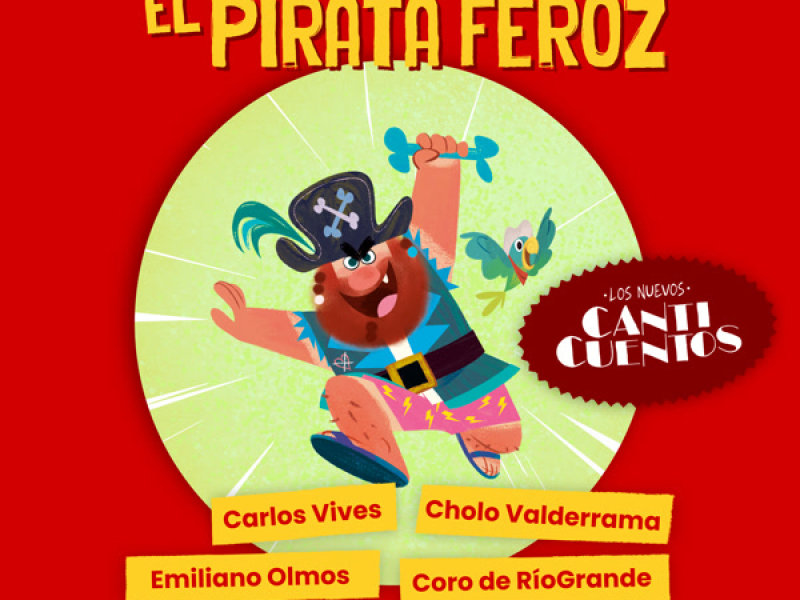 El Pirata Feroz (Los Nuevos Canticuentos) (Single)