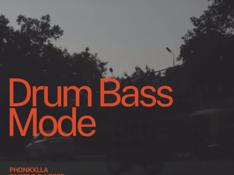 Drum Bass Mode (Single)