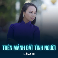 Trên Mảnh Đất Tình Người (Single)