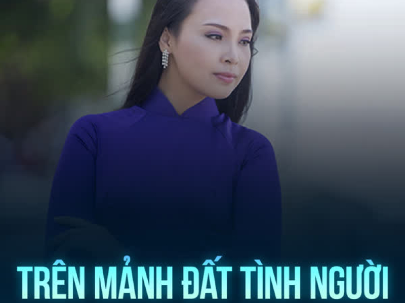 Trên Mảnh Đất Tình Người (Single)