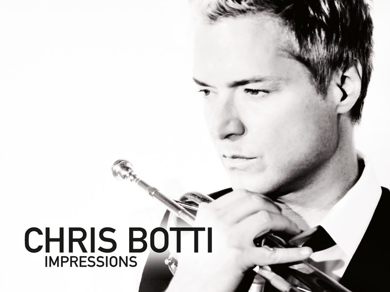 Chris Botti: Impressions