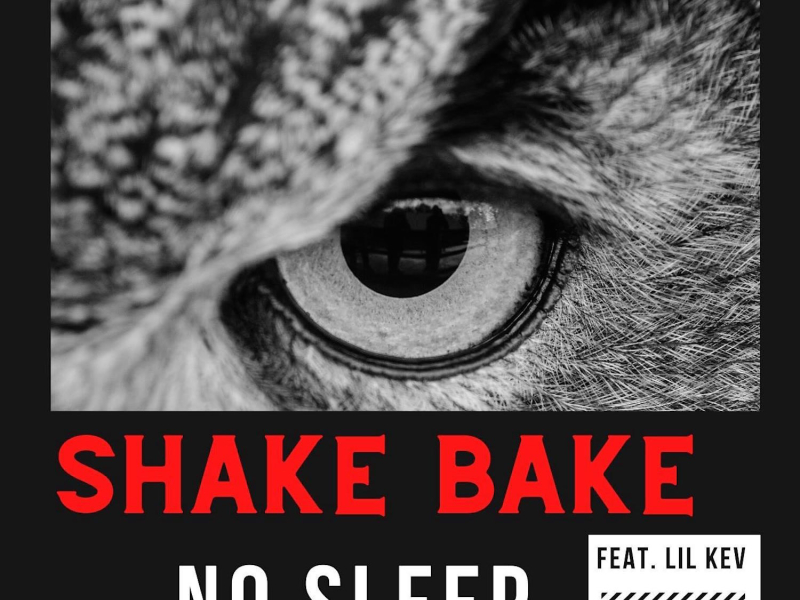 No Sleep (feat. Lil Kev) (Single)