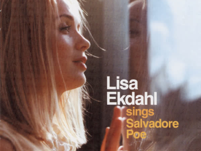 Lisa Ekdahl Sings Salvadore Poe