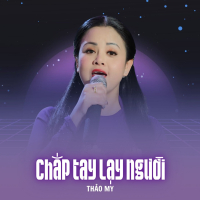 Chắp Tay Lạy Người (Single)