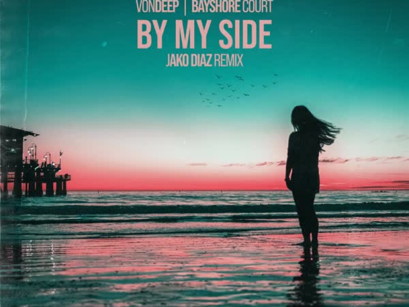 By My Side (Jako Diaz Remix) (Single)