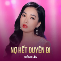 Nợ Hết Duyên Đi (Single)