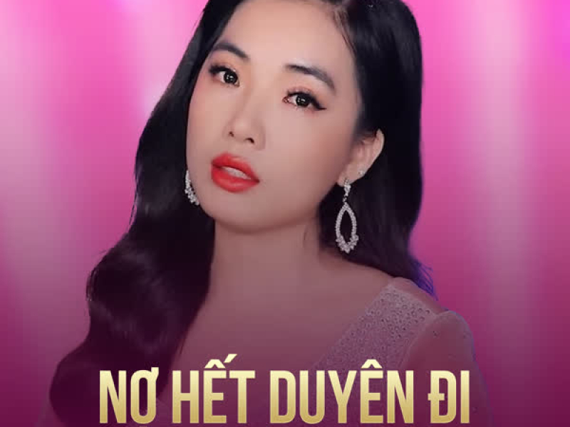 Nợ Hết Duyên Đi (Single)