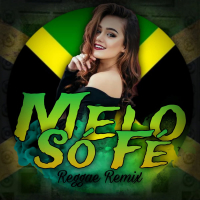Melo Só Fé (Single)