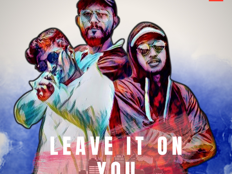 Leave It on You - Single
